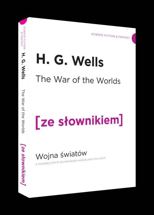 Wojna Światów wersja angielska z podręcznym słownikiem angielsko-polskim