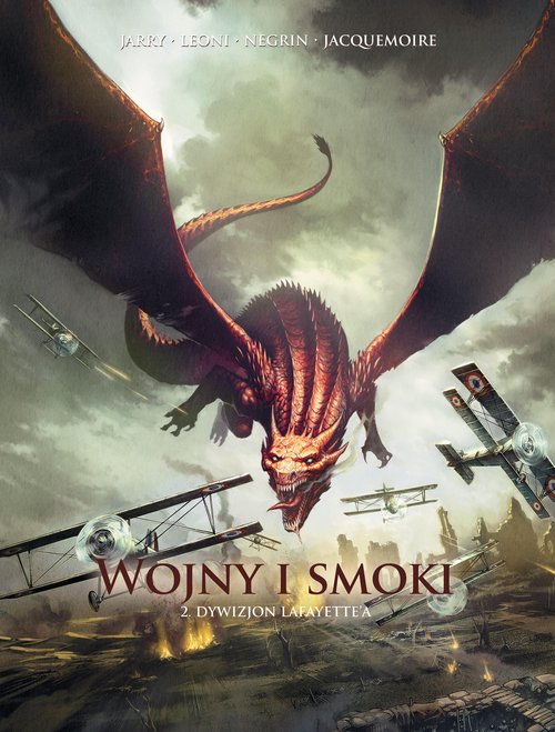 Wojny i smoki. Dywizjon Lafayette'a. Tom 2