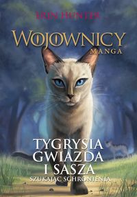 Wojownicy manga Tygrysia Gwiazda i Sasza Szukając schronienia