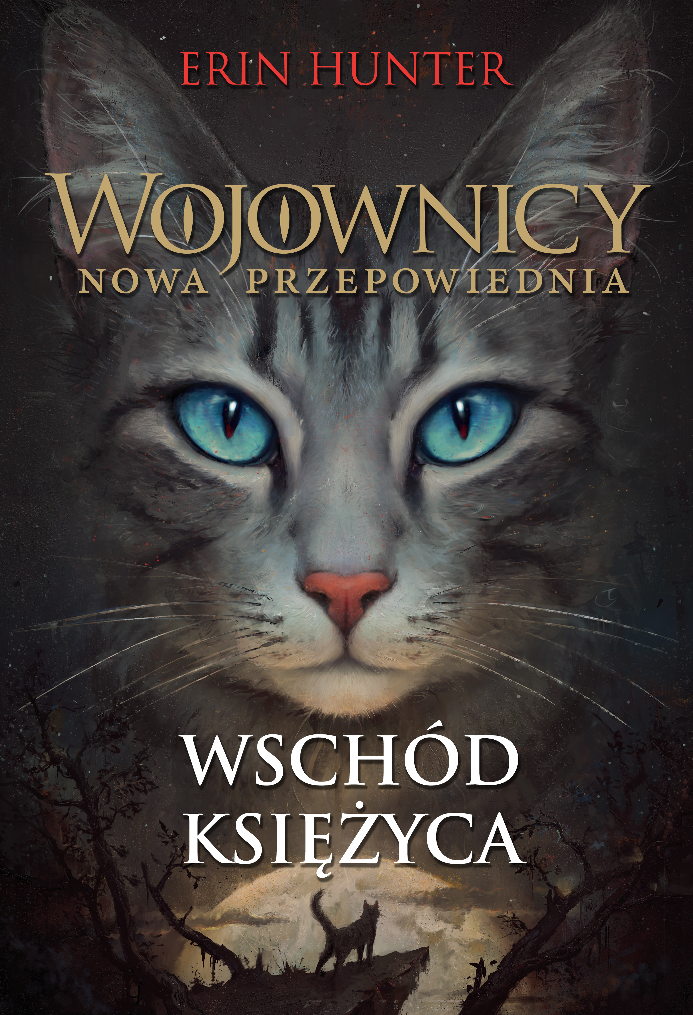 Wojownicy Nowa przepowiednia Wschód Księżyca