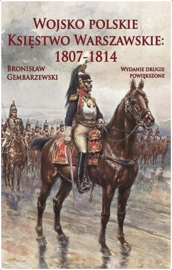 Wojsko polskie Księstwo Warszawskie: 1807-181