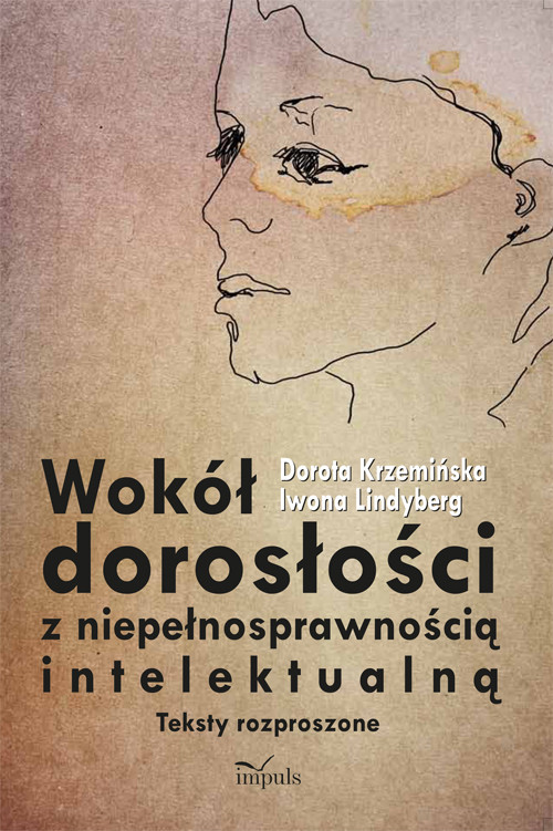 Wokół dorosłości z niepełnosprawnością intelektualną