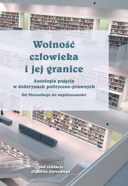 Wolność człowieka i jej granice