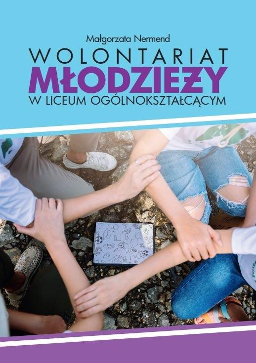 Wolontariat młodzieży w liceum ogólnokształcącym