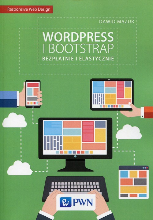 Wordpress i Bootstrap Bezpłatnie i elastyczni