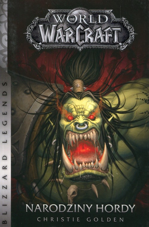 World of WarCraft Narodziny hordy