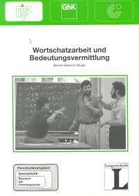 Wortschatzarbeit und Bedeutungsvermittlun