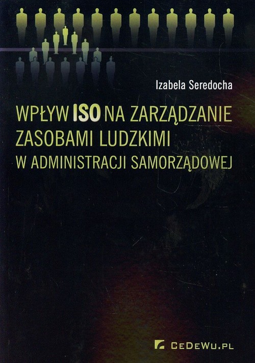 Wpływ ISO na zarządzanie zasobami ludzkimi w administracji samorządowej