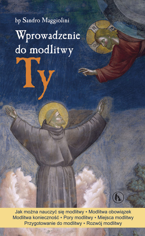 Wprowadzenie do modlitwy. Ty