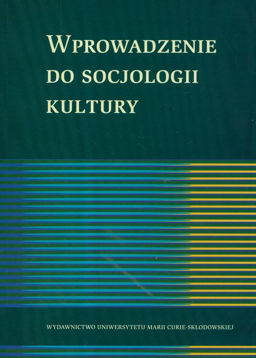 Wprowadzenie do socjologii kultury