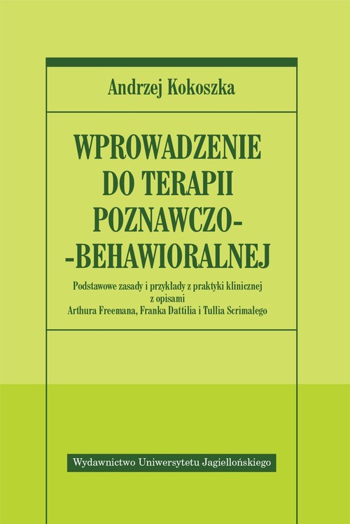 Wprowadzenie do terapii poznawczo - behawioralnej