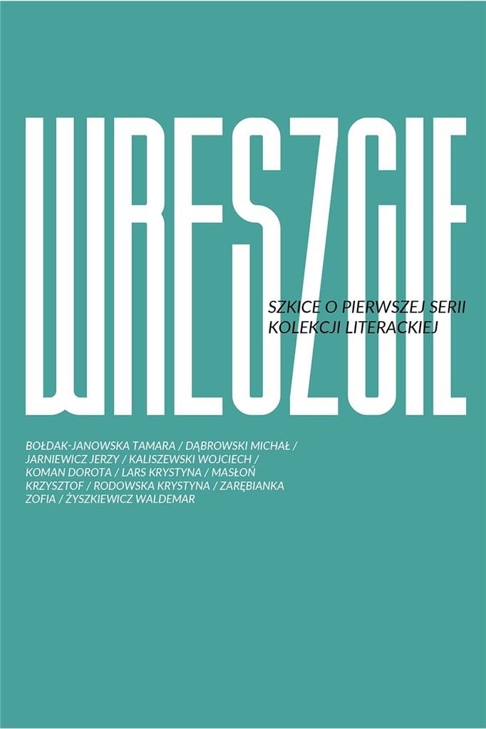 Wreszcie Szkice o pierwszej serii kolekcji literackiej