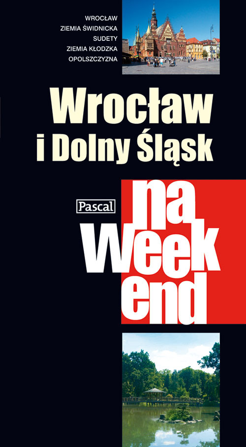 Wrocław i Dolny Śląsk na weekend