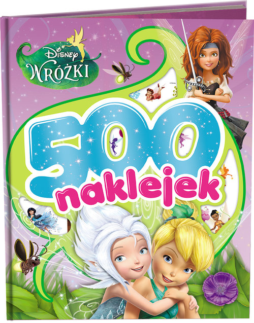 Disney Wróżki. 500 naklejek