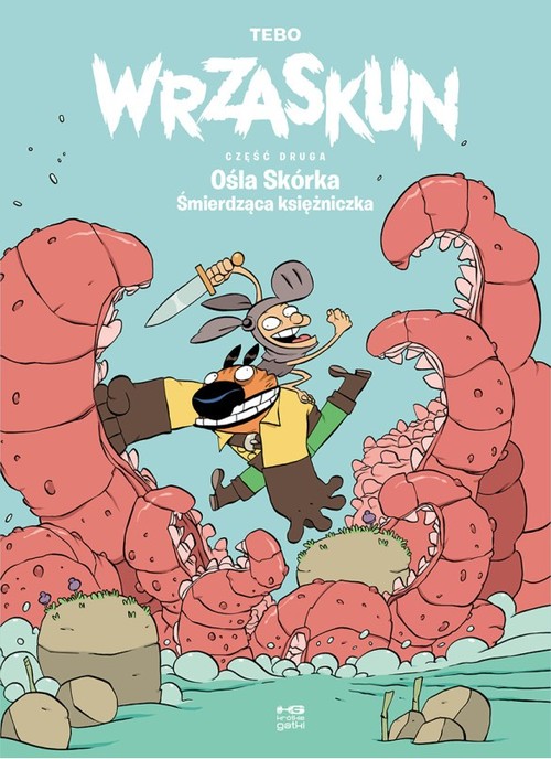 Wrzaskun 2 Ośla Skórka Śmierdząca księżniczka