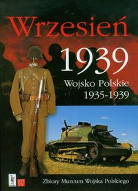 Wrzesień 1939 Wojsko Polskie 1935-1939