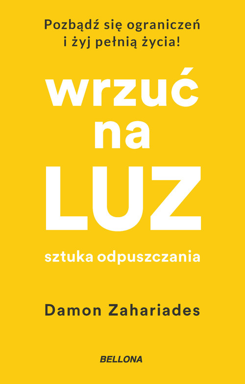 Wrzuć na luz. Sztuka odpuszczania (wydanie pocketowe)