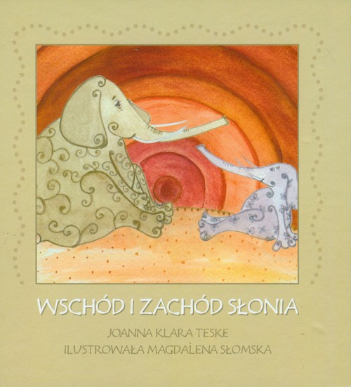 Wschód i zachod słonia