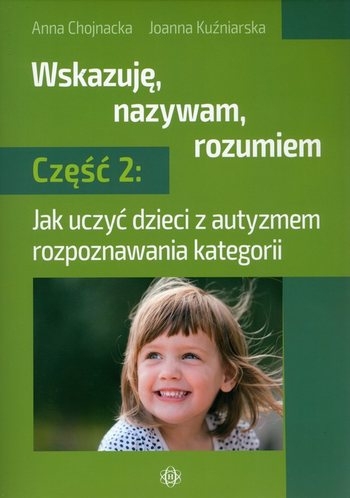 Wskazuję, nazywam, rozumiem. Część 2