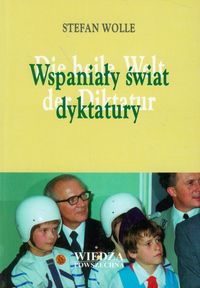 Wspaniały świat dyktatury