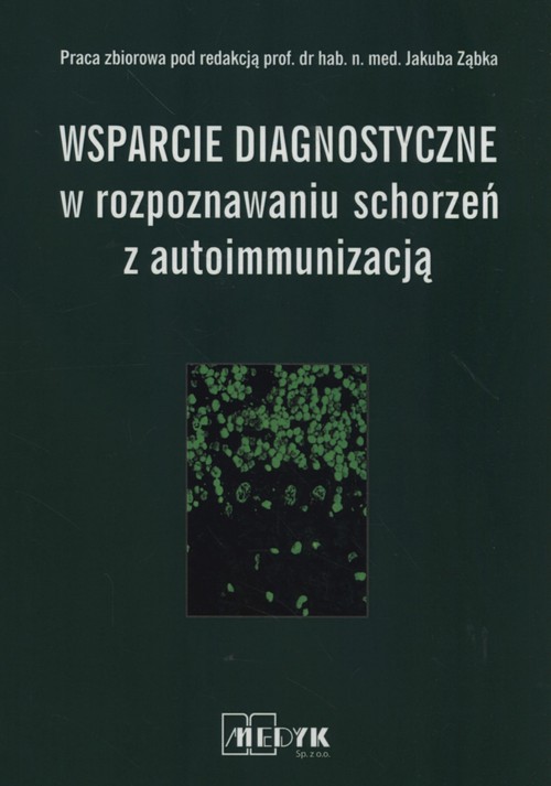 Wsparcie diagnostyczne w rozpoznawaniu schorzeń z autoimmunizacją