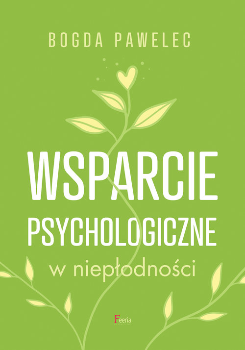 Wsparcie psychologiczne w niepłodnośc