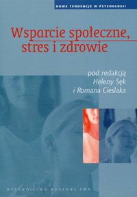 Wsparcie społeczne, stres i zdrowie