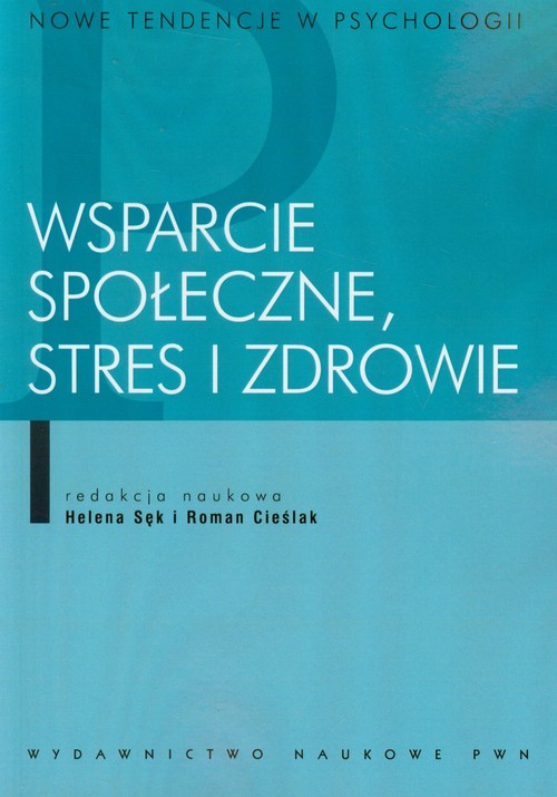 Wsparcie społeczne, stres i zdrowie