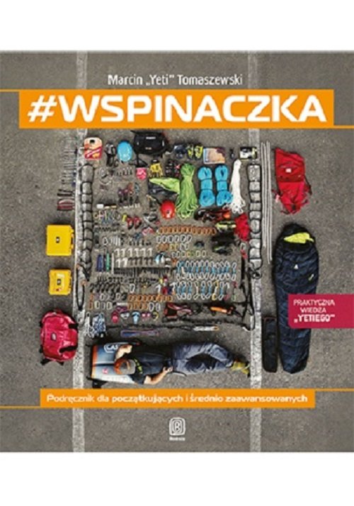 #Wspinaczka Podręcznik dla początkujących i średnio zaawansowanych