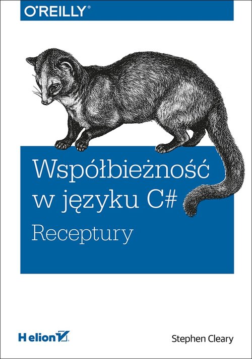 Współbieżność w języku C#. Receptury