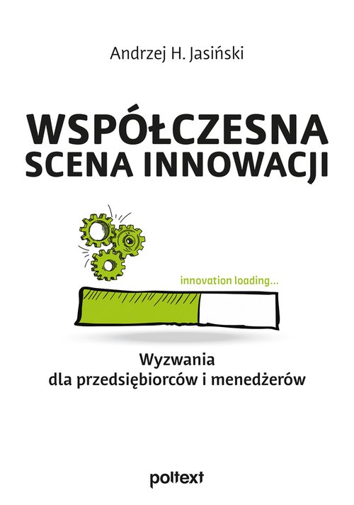 Współczesna scena innowacji.