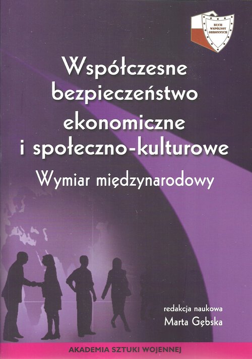 Współczesne bezpieczeństwo ekonomiczne i społeczno-kulturowe