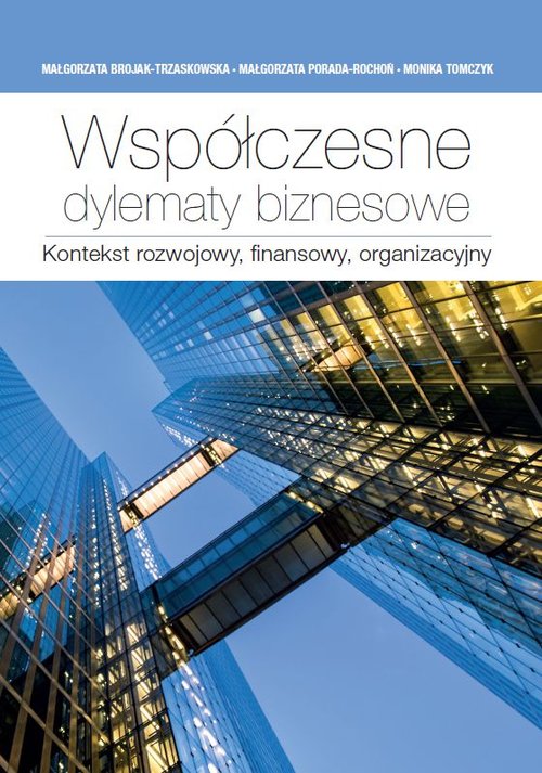Współczesne dylematy biznesowe.