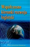 WSPÓŁCZESNE KIERUNKI ROZWOJU LOGISTYKI