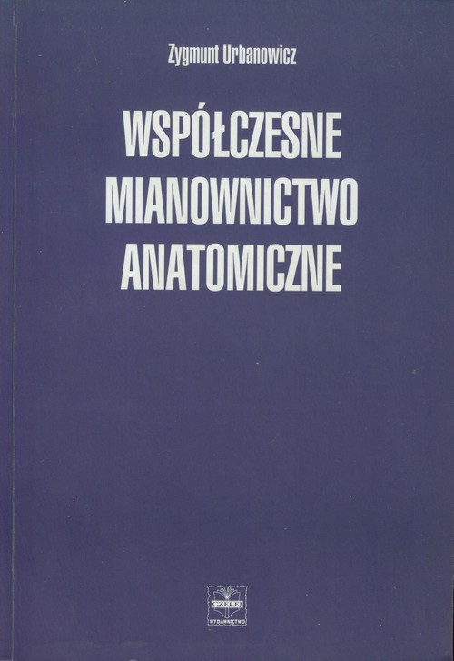 Współczesne mianownictwo anatomiczne