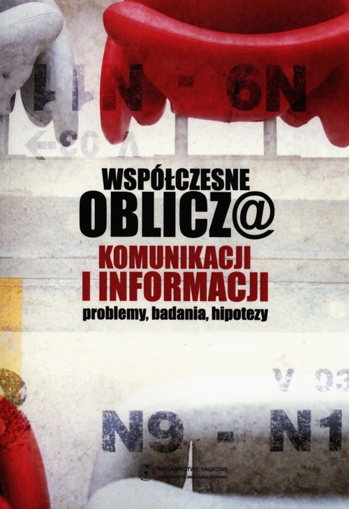 Współczesne oblicza komunikacji i informacji