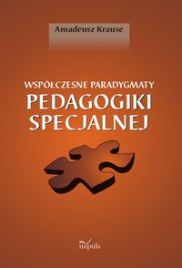 Współczesne paradygmaty pedagogiki specjalnej