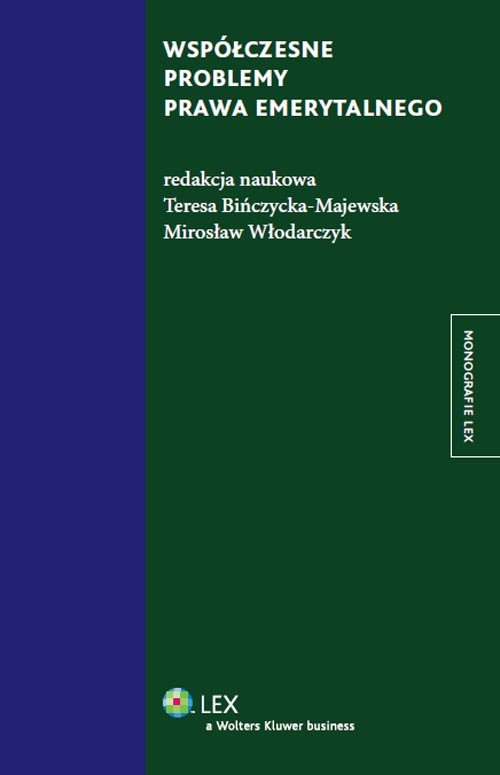 Monografie LEX. Współczesne problemy prawa emerytalnego