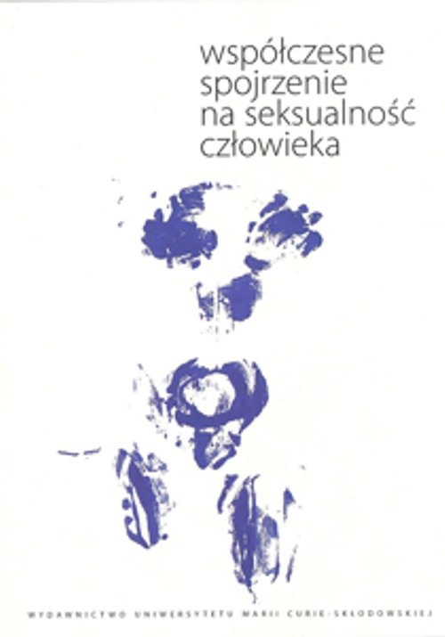 Współczesne spojrzenie na seksualność człowieka
