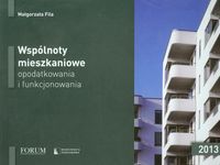 Wspólnoty mieszkaniowe opodatkowania i funkcjonowania 2013