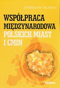 Współpraca międzynarodowa polskich miast i gmin