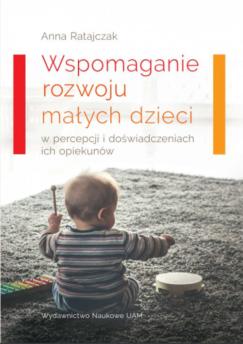 Wspomaganie rozwoju małych dzieci