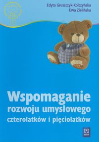 Wspomaganie rozwoju umysłowego czterolatków i pięciolatków