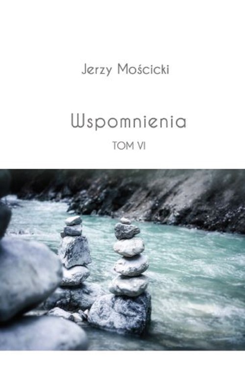 Wspomnienia Tom VI