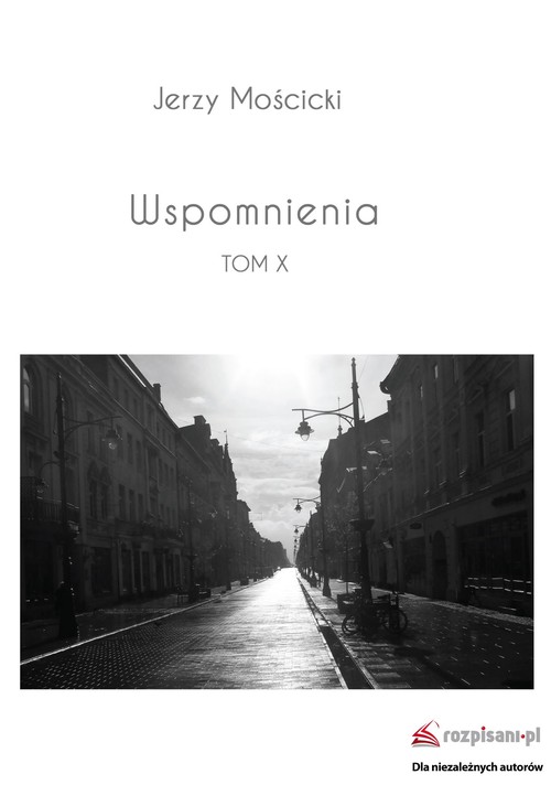 Wspomnienia Tom X