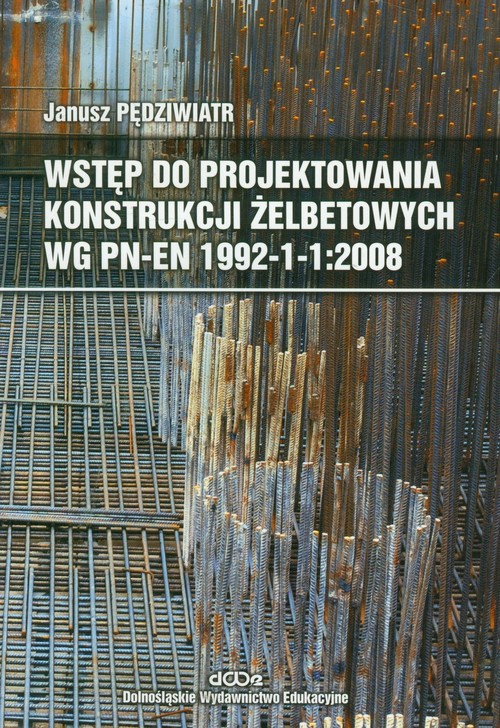 Wstęp do projektowania konstrukcji zelbetowych WG PN-EN 1992-1-1:2008