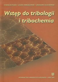 Wstęp do tribologii i tribochemia