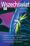 WSZECHŚWIAT JAKIE TO PROTSE !