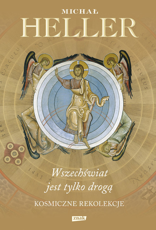 Wszechświat jest tylko drogą. Kosmiczne rekolekcje