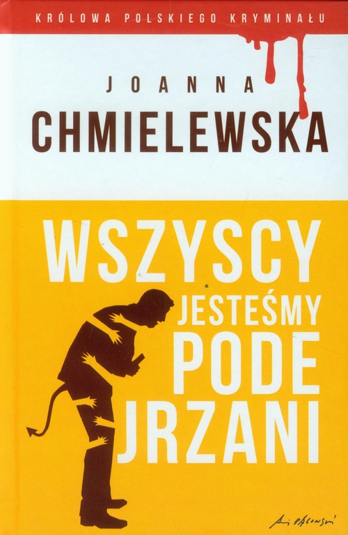 Królowa polskiego kryminału. Tom 2. Wszyscy jesteśmy podejrzani